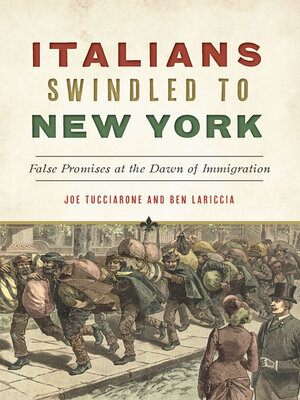 cover image of Italians Swindled to New york